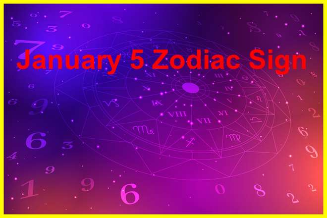 January 5 Zodiac Sign, Personality, Birthday, Love, Compatibility, Career, Family, and Dreams